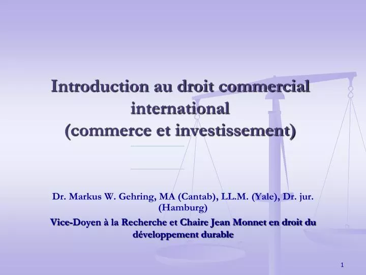 introduction au droit commercial international commerce et investissement