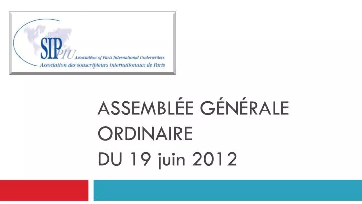 assembl e g n rale ordinaire du 19 juin 2012