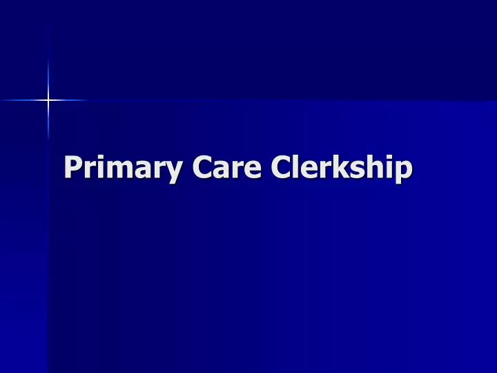 primary care clerkship