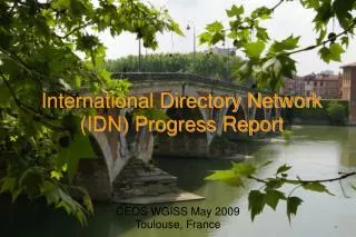 International Directory Network (IDN) Progress Report