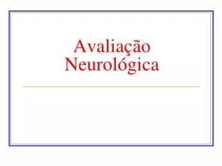 avalia o neurol gica