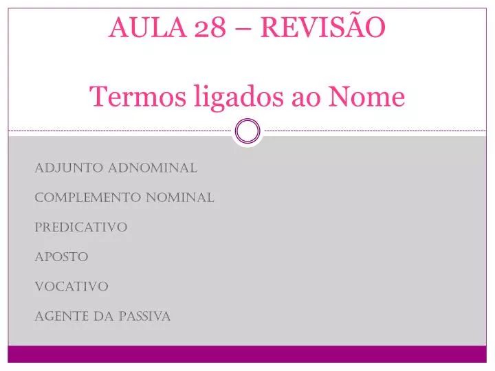 aula 28 revis o termos ligados ao nome