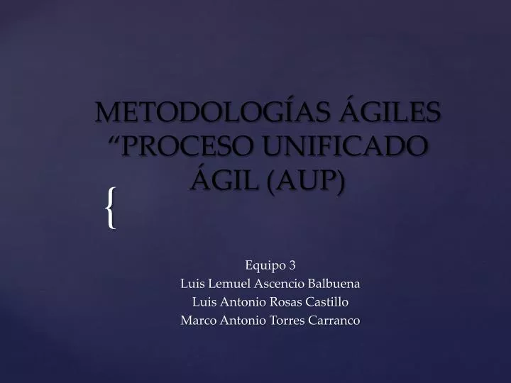 metodolog as giles proceso unificado gil aup
