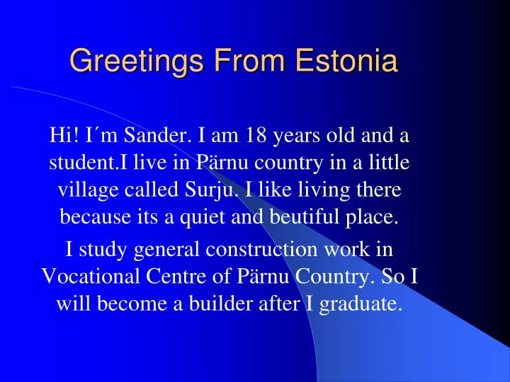 greetings from estonia