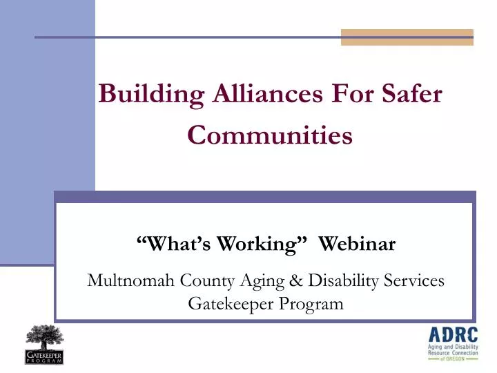 building alliances for safer communities