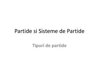 partide si sisteme de partide