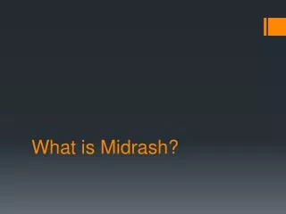 What is Midrash?