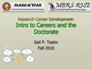 Research Career Development- Intro to Careers and the Doctorate