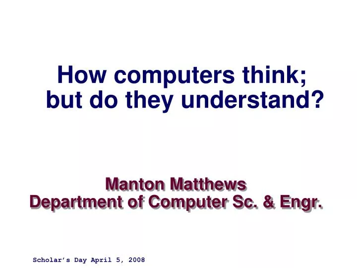 manton matthews department of computer sc engr