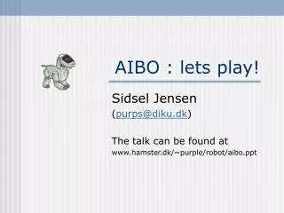 AIBO : lets play!