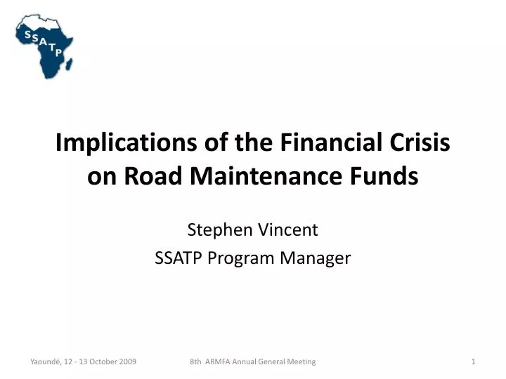 implications of the financial crisis on road maintenance funds