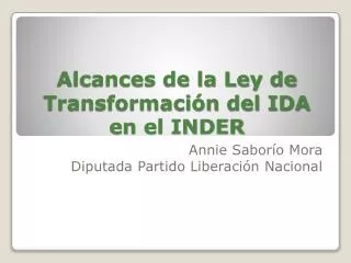 alcances de la ley de transformaci n del ida en el inder