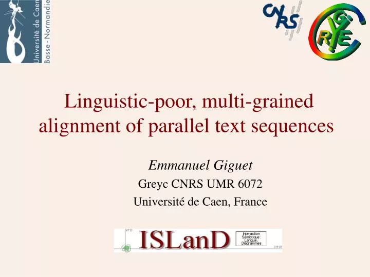 linguistic poor multi grained alignment of parallel text sequences