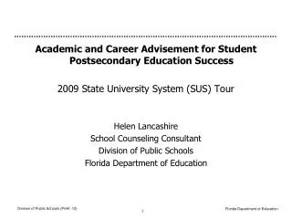 Academic and Career Advisement for Student Postsecondary Education Success