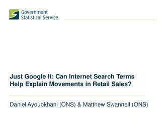 Just Google It: Can Internet Search Terms Help Explain Movements in Retail Sales?