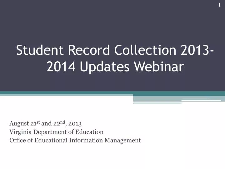 student record collection 2013 2014 updates webinar
