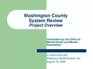 Washington County System Review Project Overview