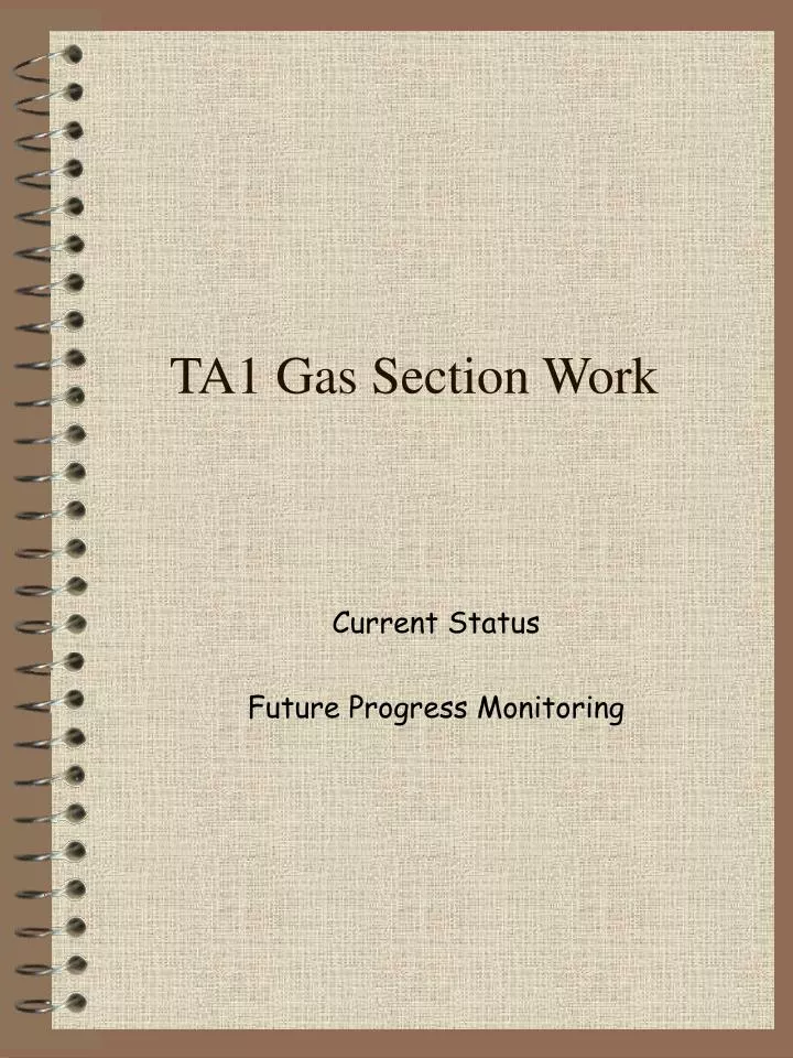ta1 gas section work