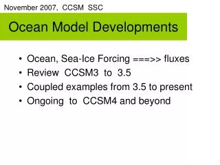 Ocean Model Developments