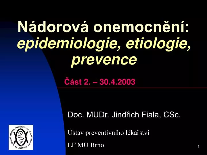 n dorov onemocn n epidemiologie etiologie prevence