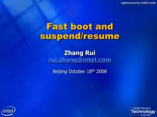 Fast boot and suspend/resume