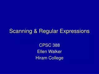 Scanning &amp; Regular Expressions