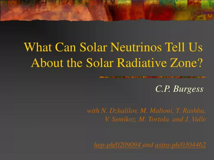 what can solar neutrinos tell us about the solar radiative zone