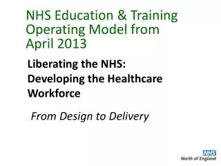 NHS Education &amp; Training Operating Model from April 2013