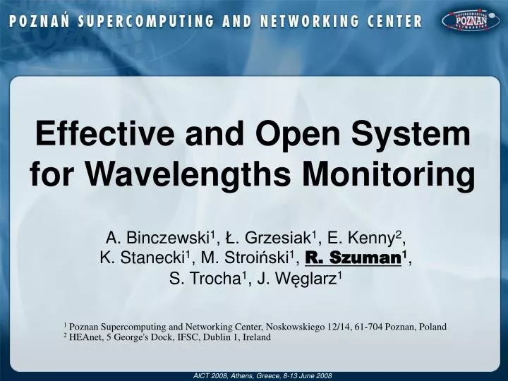 effective and open system for wavelengths monitoring