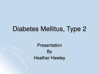 Diabetes Mellitus, Type 2