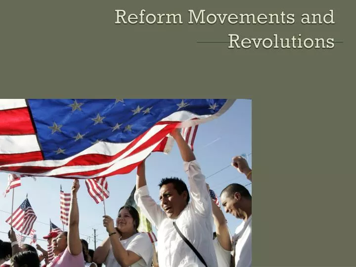 reform movements and revolutions