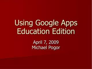 Using Google Apps Education Edition