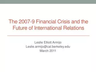 The 2007-9 Financial Crisis and the Future of International Relations
