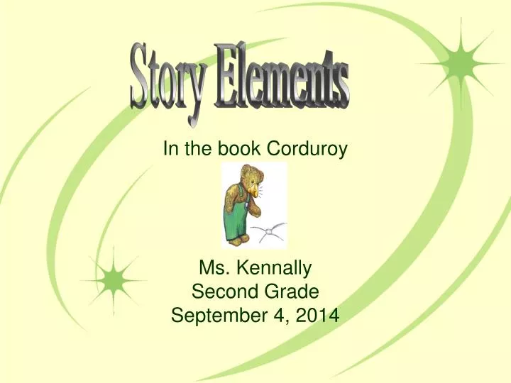 in the book corduroy ms kennally second grade september 4 2014