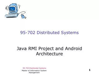 95-702 Distributed Systems