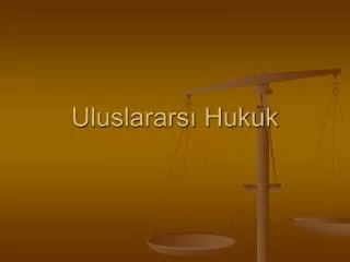 uluslarars hukuk