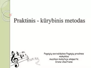 praktinis k rybinis metodas