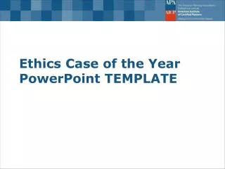 Ethics Case of the Year PowerPoint TEMPLATE