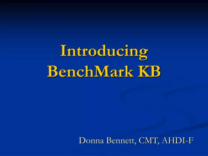 introducing benchmark kb