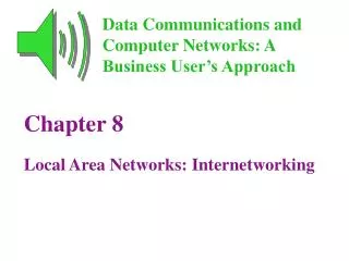 Chapter 8 Local Area Networks: Internetworking