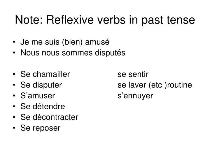 note reflexive verbs in past tense