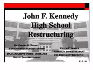 John F. Kennedy High School Restructuring