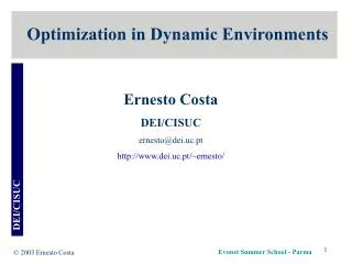 Optimization in Dynamic Environments