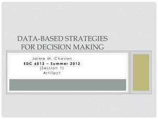 Data-Based strategies for decision making