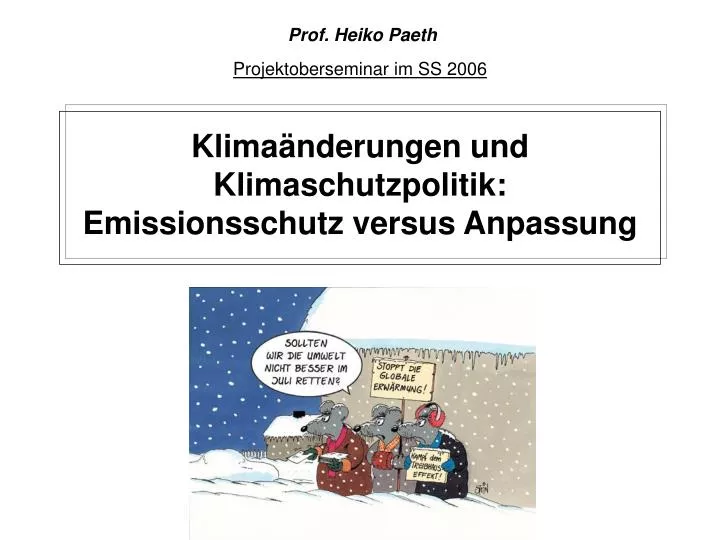 klima nderungen und klimaschutzpolitik emissionsschutz versus anpassung