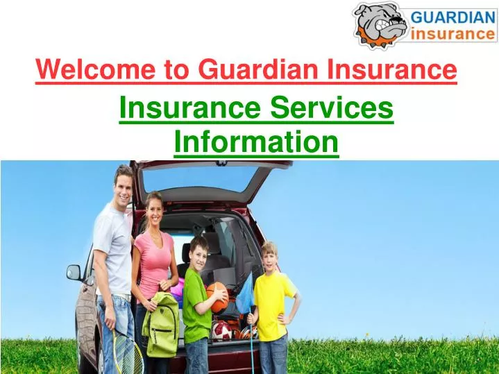 welcome to guardian insurance