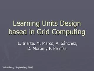 Learning Units Design based in Grid Computing