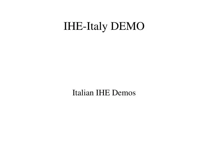 italian ihe demos