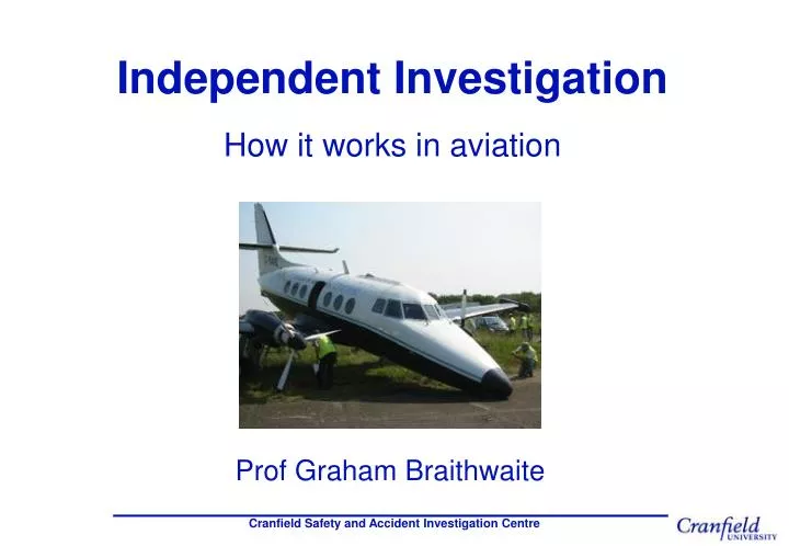 independent investigation how it works in aviation