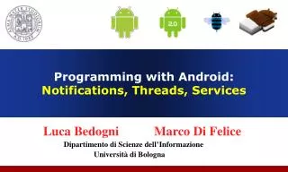 Programming with Android: Notifications, Threads, Services